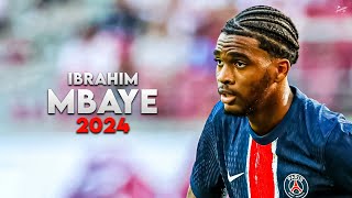 Ibrahim Mbaye 2024 - Amazing Skills, Assists & Goals - PSG | HD