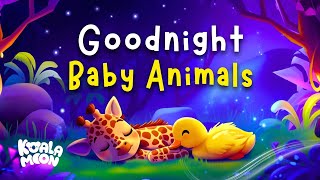 Goodnight Baby Animals 🌙🐣 The Ultimate Bedtime Stories for Kids Who Love Animals