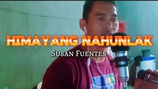 HIMAYANG NAHUNLAK - Susan Fuentes / Cover by Jaycari