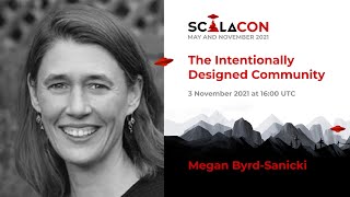 The Intentionally Designed Community - Megan Byrd-Sanicki