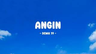 Dewa 19 - Angin - Lirik Nostalgia