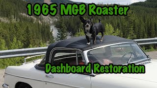 65 MGB Dashboard Restoration