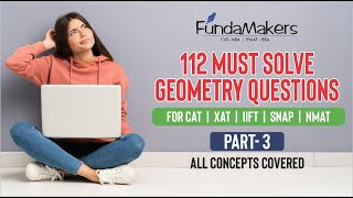 112 Must Solve Geometry Questions Part- 3 | CAT 2021 | XAT | IIFT | NMAT | SNAP