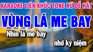 Karaoke Liên Khúc Nhạc Sống Tone Nữ | Vùng Lá Me Bay