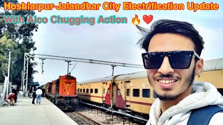 Hoshiarpur-Jalandhar City Electrification Update/Full Route Cover Behind Orange Alco🔥❤️💥