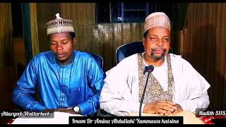 Attargib wattarhib hadith5115 masallacin G R A katsina  23/7/24 Tareda Dr Aminu Yammawa