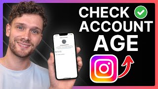 How To Check Instagram Account Age - See Creation Date Insta Account