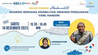 Budi Hariyanto : "Sharing Bersama Disabilitas: Menjadi Pengusaha Yang Mandiri