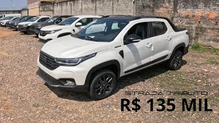 NOVA FIAT STRADA TRIBUTO 125 | R$ 134.490,00