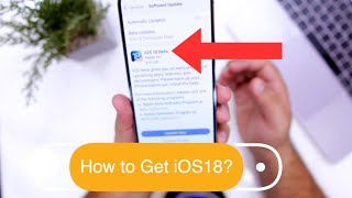 How to Download/Install iOS 18 Developer Beta on iPhone?