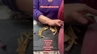 Satisfying cutting Banana blossom with sounds #satisfying #cutting #bananablossom #asmr #shorts #fyp