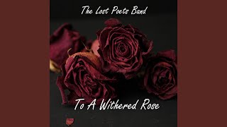 To a Withered Rose