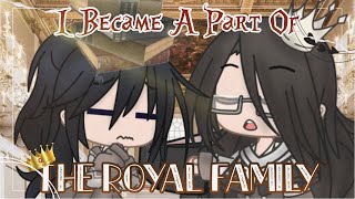 👑I Became A Part Of The Royal Family👑 | GCMM - GMM | Gacha Club Mini Movie