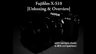 Fujifilm X-S10 Unboxing and Overview