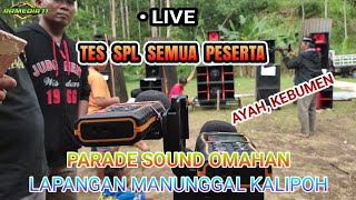 Tes SPL Semua Peserta Parade Sound Omahan Obyokan Lapangan Manunggal Desa Kalipoh Ayah Kebumen