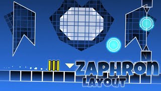 “Zaphron” (layout) by me | Geometry Dash