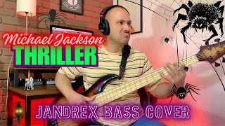 "Thriller" - Michael Jackson (JANDREX BASS COVER)