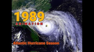 1989 Atlantic Hurricane Season Animation