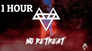 NEFFEX - No Retreat 🧨 [ 1Hour Version ]