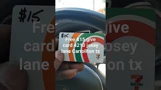 free $15 gift card 4210 josey Lane Carrollton Texas for a 5 minute survey  #7eleven_store