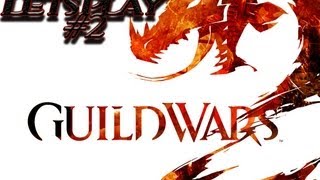 Lets Play 2, Guild Wars 2