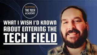 Tech Talk: What I wish I'd known about entering the Tech Field by Will Mitcheson