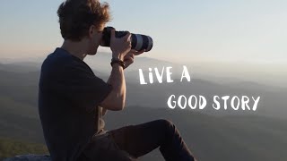 Live A Good Story