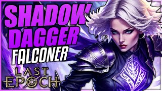 SHADOW DAGGER FALCONER - Bester Map Build?! | Last Epoch