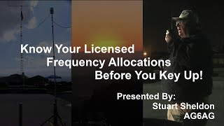 Know Your Licensed Frequency Allocations Before You Key Up!