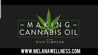 How to Make Full Extract Cannabis Oil (RSO) with Rick Simpson!