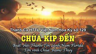 129 Chúa Kíp Đến - Hamo Thuy