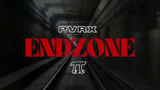 Pvrx - Endzone (Visualizer)