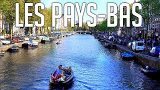 Les Pays-Bas (Le Documentaire)