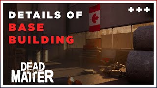 Dead Matter | Base Building Details & Discussion