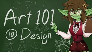 Art 101: Character Design! (Part 10)