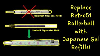 How to Fit / Mod / Hack Japanese Gel Refill into a Retro 51 Tornado Rollerball (Text narration only)