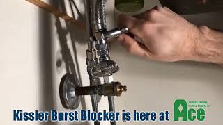 Kissler Burst Blocker available at Ace