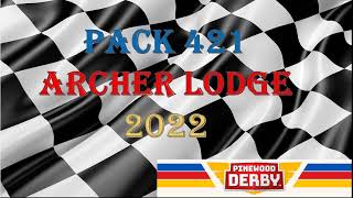 Pack 421 Archer Lodge Pinewood Derby 2022