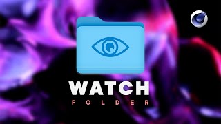 Asset browser Watch Folder - Cinema4D 2023