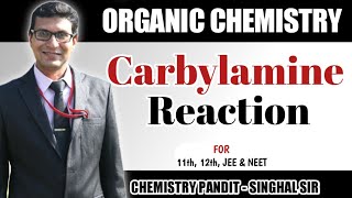 Carbylamine reaction || Isocyanide test || Chemistry Pandit Singhal Sir