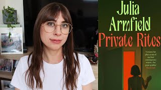 Private Rites by Julia Armfield Review