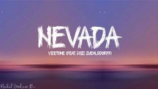 Vicetone feat Cozi Zuehlsdorff | Nevada Lyrics