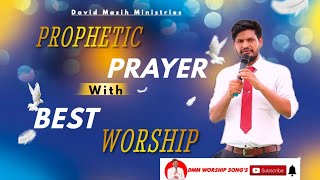 PROPHETIC PRAYER With BEST WORSHIP  BY #davidmasihministries #shalomtv