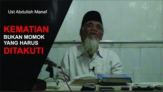 Kematian bukan Momok yang harus ditakuti