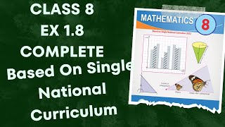 Class 8 Ex 1.8 Complete | Based On Single National curriculum