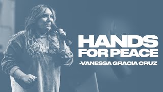 Hands For War - Vanessa Gracia Cruz