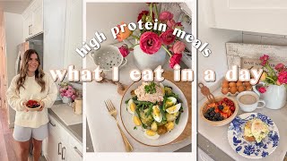 What I Eat in a Day! | easy healthy high-protein meals + how  I get enough protein every day