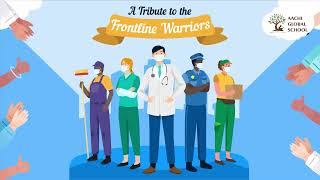 A Tribute to the Frontline Warriors