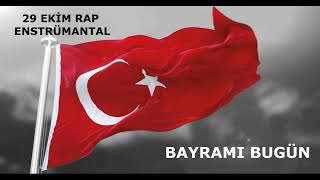 29 Ekim Rap - Enstrümantal - Vocal Kayıtsız