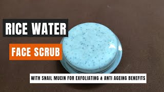 How to make rice water face scrub with snail mucin /Korean Rice water scrub recipe